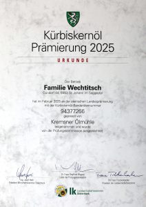 Prämierungsurkunde für Steirisches Kürbiskernöl der Familie Wechtitsch 2025