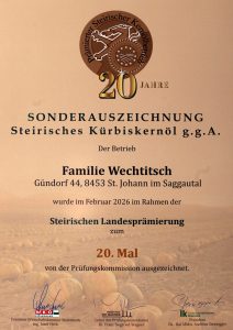 Sonderauszeichnung für Steirisches Kürbiskernöl der Familie Wechtitsch zur 20. Prämierung im Jahr 2026